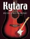 Kytara rychle a bez problémů