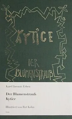Kytice / Der Blumenstrauß