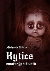 Kytice zmařených životů
