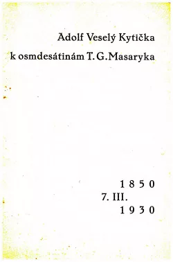 Kytička k osmdesátinám T.G.Masaryka