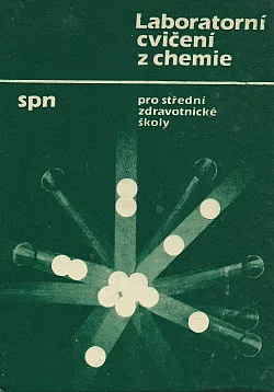 Laboratorní cvičení z chemie pro střední zdravotnické školy