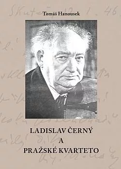 Ladislav Černý a Pražské kvarteto