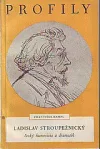 Ladislav Stroupežnický, český humorista a dramatik