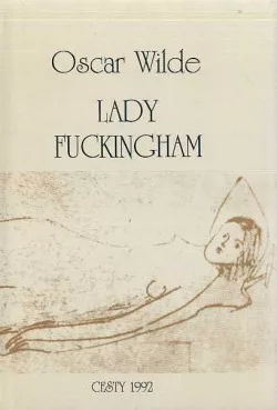 Lady Fuckingham / La Rose d'Amour