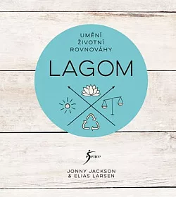 Lagom - Umění životní rovnováhy
