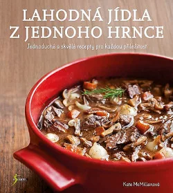 Lahodná jídla z jednoho hrnce