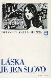 Láska je jen slovo