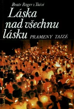 Láska nad všechnu lásku