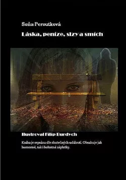 Láska, peníze, slzy a smích