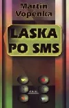 Laska po SMS