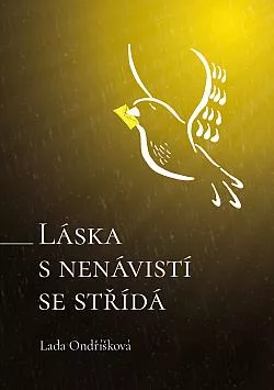 Láska s nenávistí se střídá