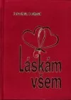 Láskám všem