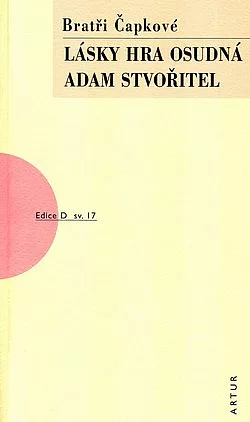 Lásky hra osudná / Adam Stvořitel