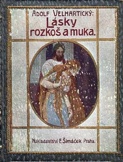 Lásky rozkoš a muka