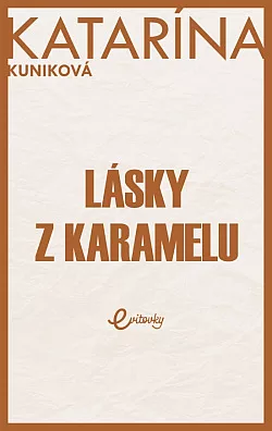 Lásky z karamelu