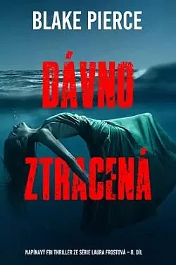Dávno ztracená
