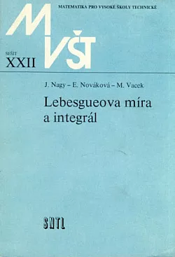 Lebesgueova míra a integrál