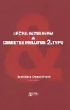 Léčba inzulinem a diabetes mellitus 2. typu