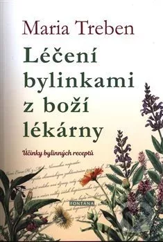 Léčení bylinkami z boží lékárny