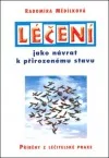 Léčení jako návrat k přirozenému stavu