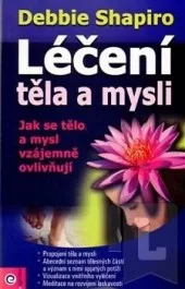 Léčení těla a mysli