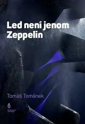 Led není jenom Zeppelin