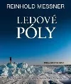 Ledové póly - věčný běh o závod na konec světa