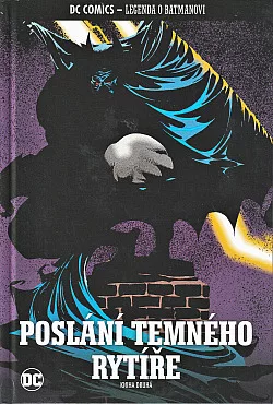 Poslání Temného rytíře: Kniha druhá