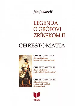 Legenda o grófovi Zrínskom II.: Chrestomatia