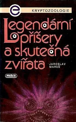 Legendární příšery a skutečná zvířata