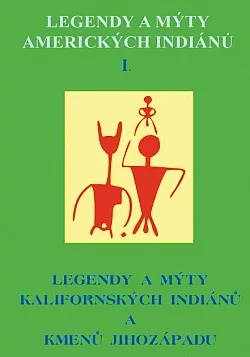 Legendy a mýty amerických Indiánů