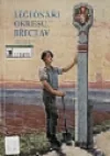 Legionáři okresu Břeclav