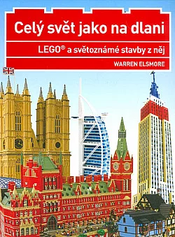 Lego a světoznámé stavby z něj: Celý svět jako na dlani