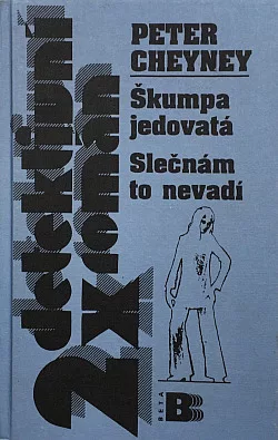 Škumpa jedovatá / Slečnám to nevadí