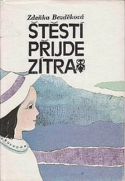 Štěstí přijde zítra
