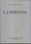 Leopold Jan Šeršník - Život a dílo