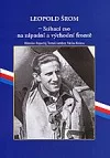 Leopold Šrom – Stíhací eso na západní a východní frontě