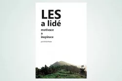 Les a lidé – motivace a inspirace