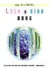 Lesk a bída drog