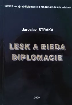 Lesk a bieda diplomacie