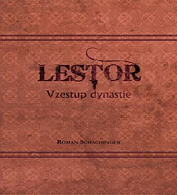 Lestor - vzestup dynastie