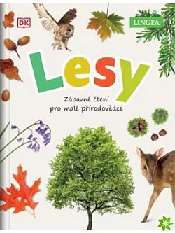 Lesy - Zábavné čtení pro malé přírodovědce
