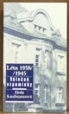 Léta 1938-1945: Válečné vzpomínky