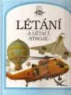 Létání a létací stroje