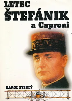 Letec Štefánik a Caproni