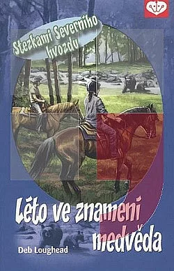 Léto ve znamení medvěda