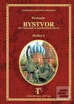 Bystvor: Od Tartarie k Moskovskej Rusi, Kniha 3