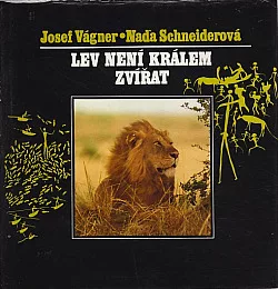 Lev není králem zvířat