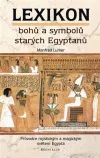 Lexikon bohů a symbolů starých Egypťanů