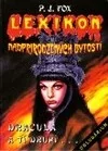 Lexikon nadprirodzených bytostí: Dracula a tí druhí...